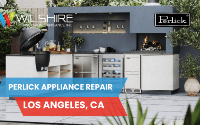 Perlick Appliance Repair Los Angeles