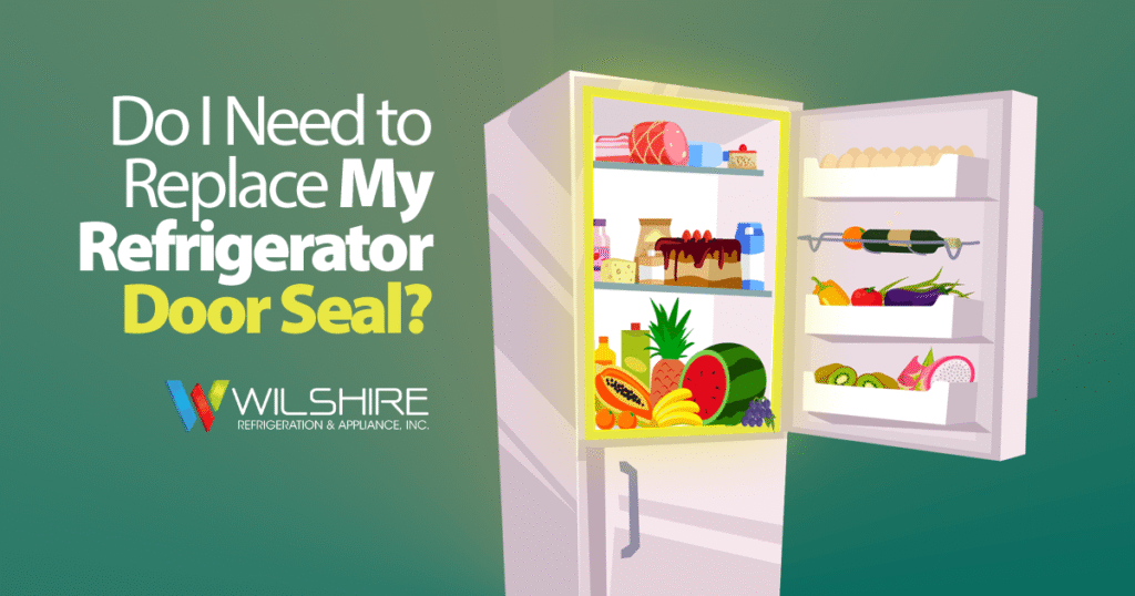 Do I Need to Replace My Refrigerator Door Seal?
