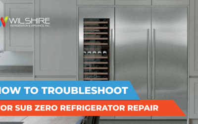 How to Troubleshoot for Sub Zero Refrigerator Repair