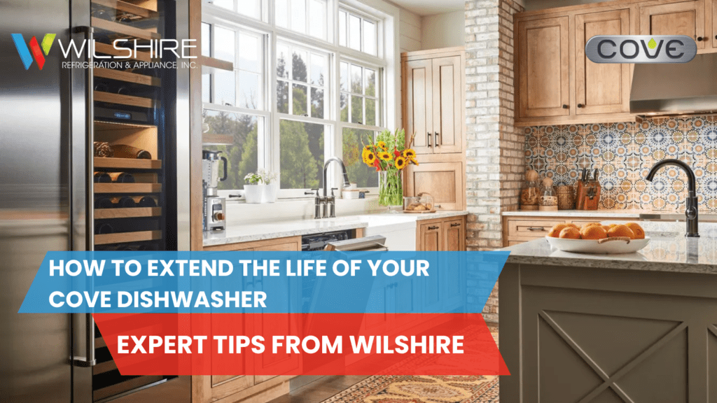 Discover expert tips from Wilshire Refrigeration to keep your Cove dishwasher running smoothly for years. Learn maintenance secrets for peak performance and longevity.