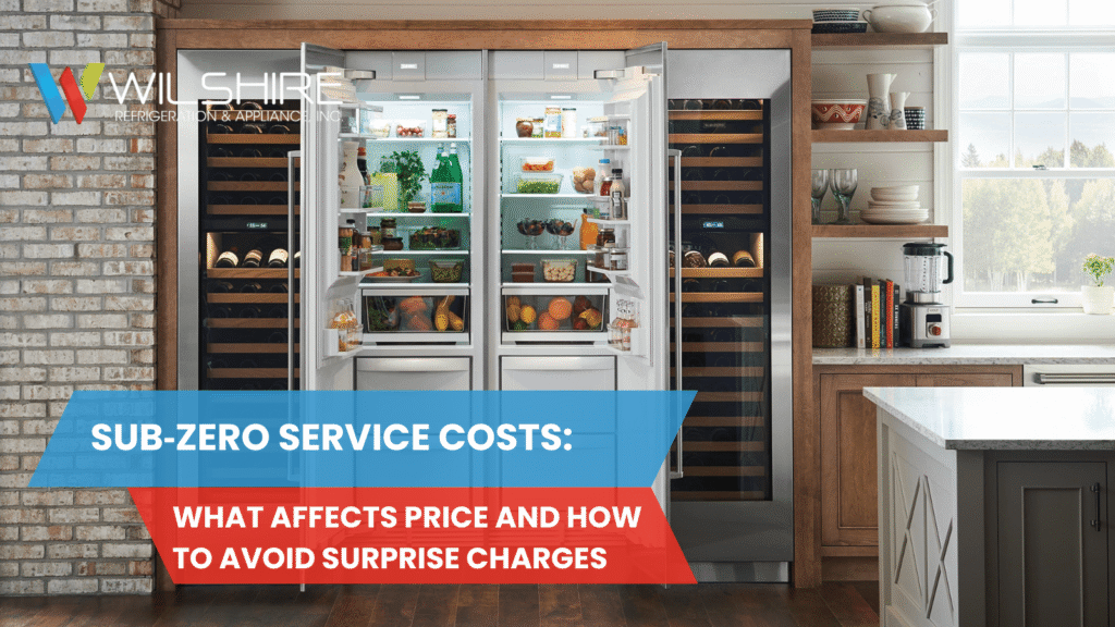 Sub‑Zero Service Costs: What Affects Price and How to Avoid Surprise Charges
