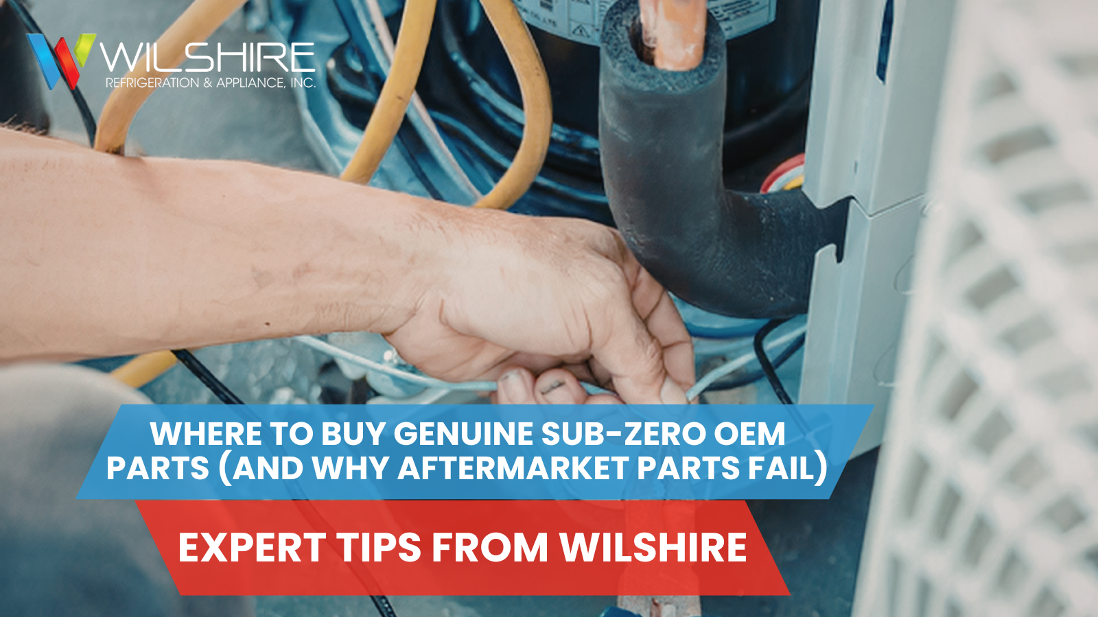 Where to Buy Genuine Sub-Zero OEM Parts (And Why Aftermarket Parts Fail)