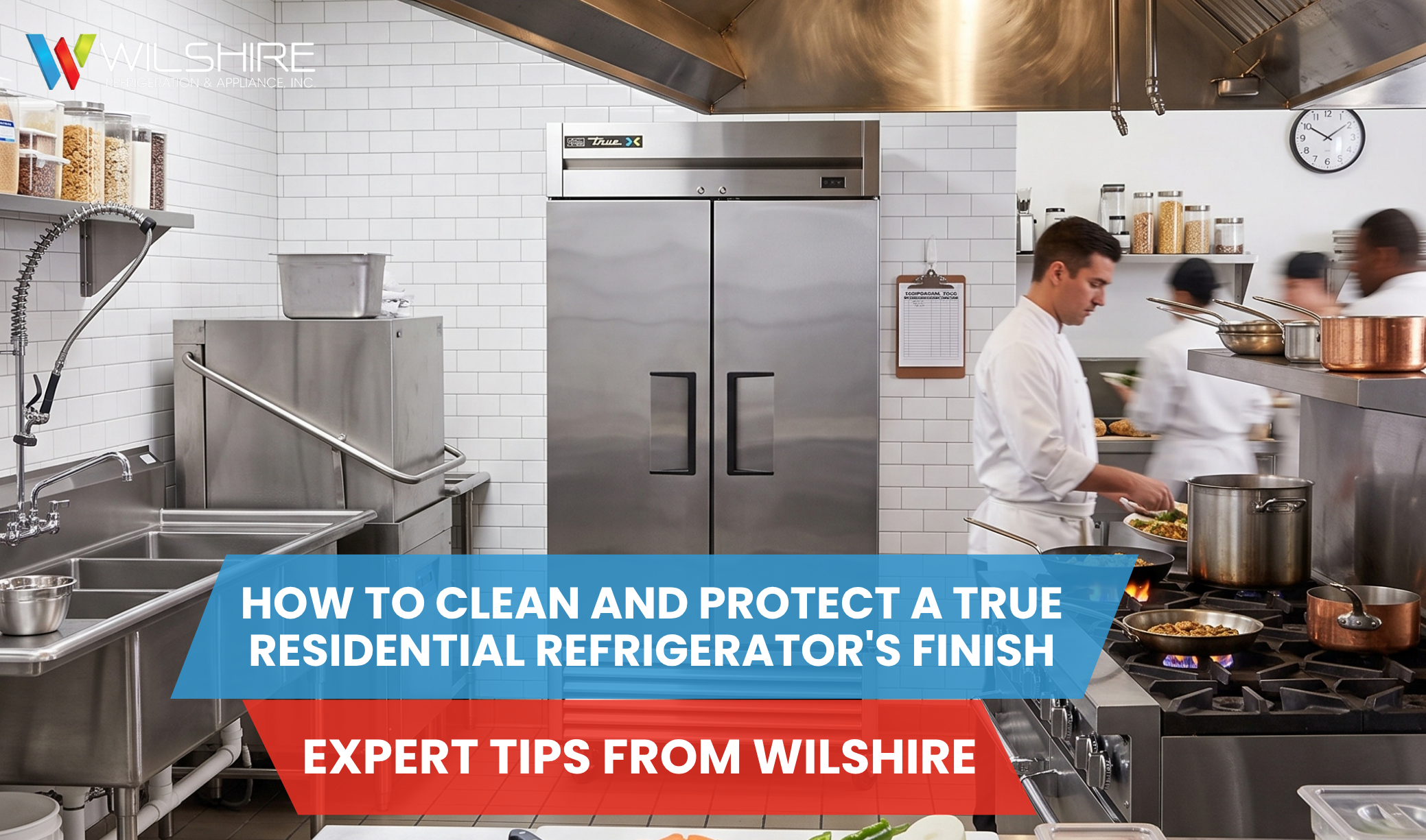 How to Clean and Protect a True Residential Refrigerator’s Finish
